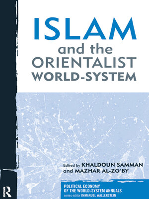 cover image of Islam and the Orientalist World-system